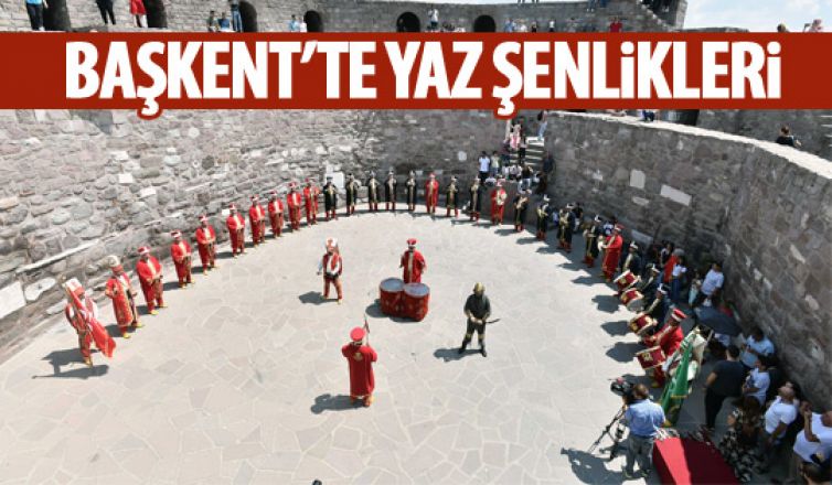 Başkent'te yaz bir başka!