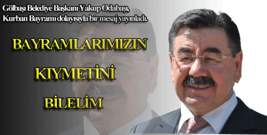 Bayramlarımızın  kıymetini iyi bilelim