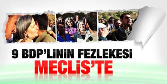 BDP'lilerin fezlekeleri Meclis'e sunuldu