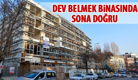 BELMEK binasında son doğru