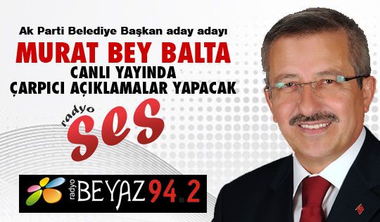 Bey Balta projelerini canlı yayında açıklayacak