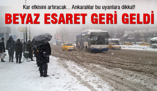 Beyaz esaret geri geldi