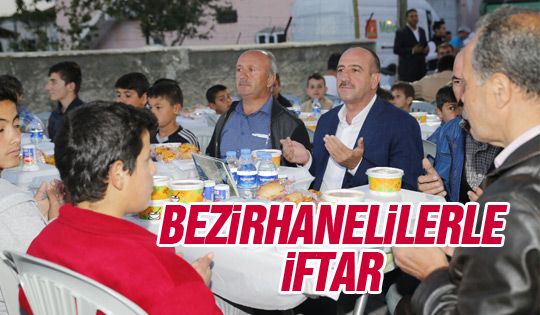 Bezirhaneliler iftarda buluştu