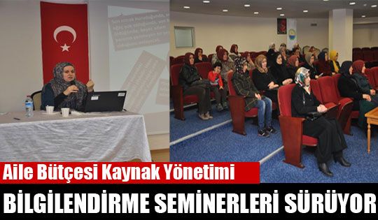 Bilgilendirme Seminerleri Sürüyor