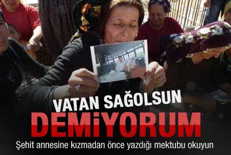 Bir annenin feryadı: Vatan sağolsun demiyorum