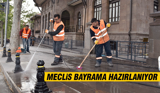 Birinci Meclis'te bayram temizliği