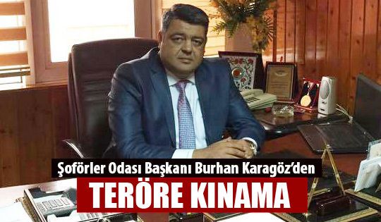 Burhan Karagöz'den teröre kınama
