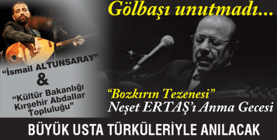 Büyük usta anılacak