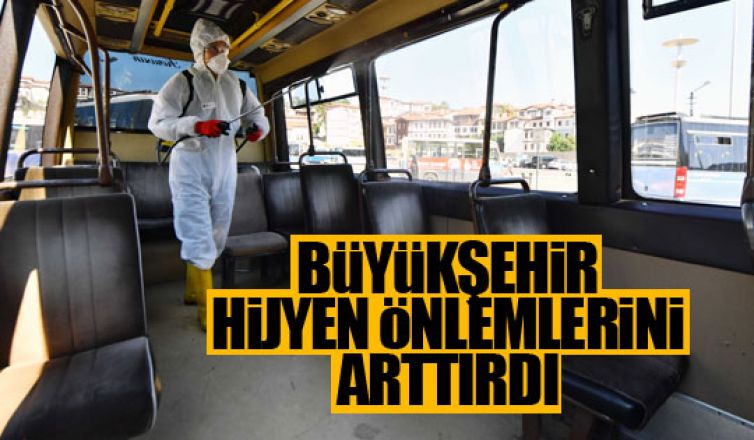 Büyükşehir hijyen önlemlerini arttırdı