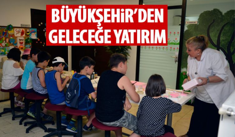 Büyükşehir'den çocuklara özel eğitim