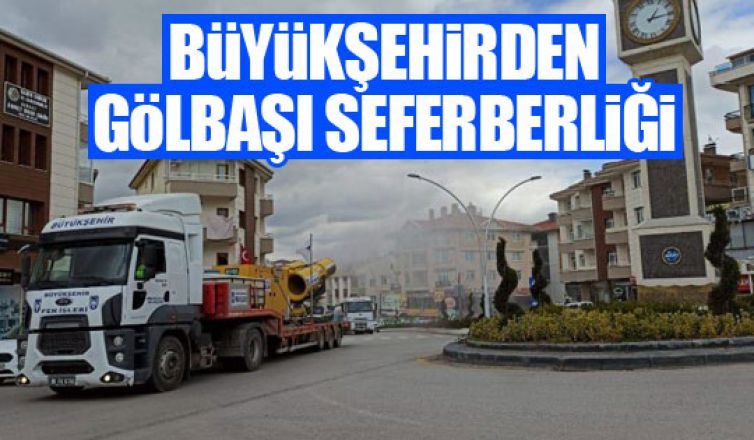 Büyükşehirden Gölbaşı seferberliği