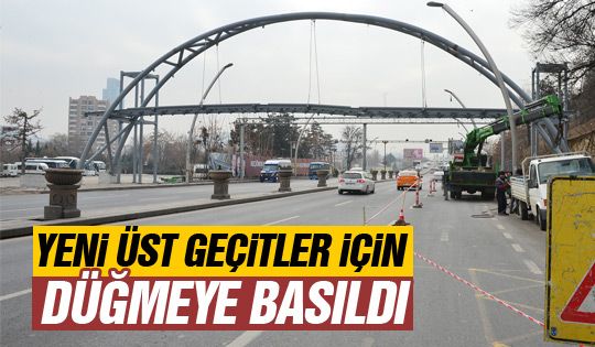 Büyükşehir'den yeni üst geçitler