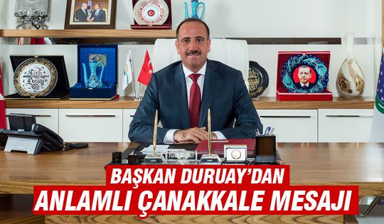 “Çanakkale, milletimizin varoluşunun simgesidir”