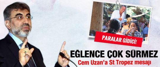 Cem Uzan'ın eğlencesi çok sürmez!