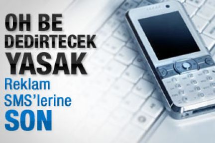 Cepten reklam SMS'lerine son 