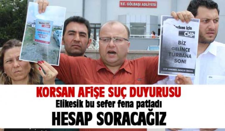 CHP'den korsan afişe suç duyurusu