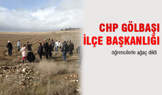 CHP'liler öğrencilerle ağaç dikti