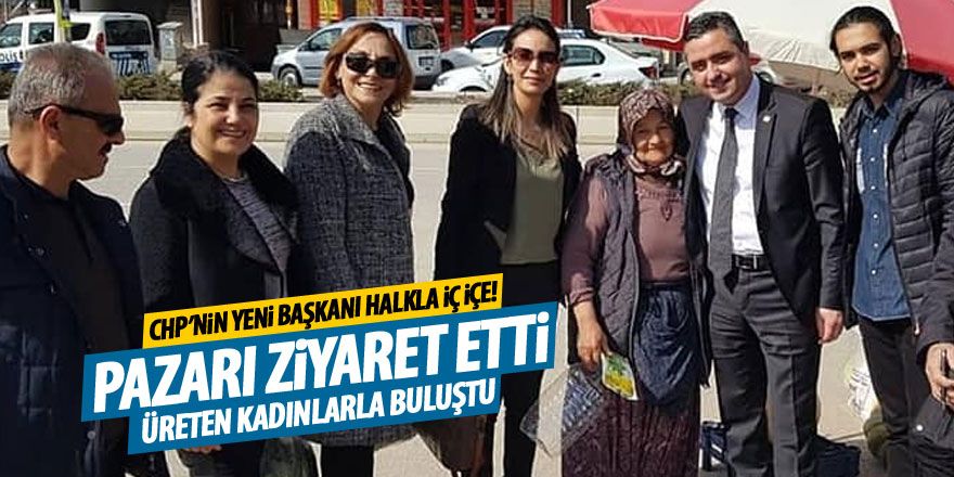 CHP'nin yeni başkanı halkla iç içe