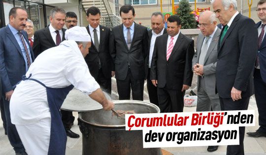 Çorumlular Birliği'den dev organizasyon