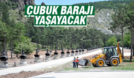 Çubuk Barajı'nda çevre düzenlemesi