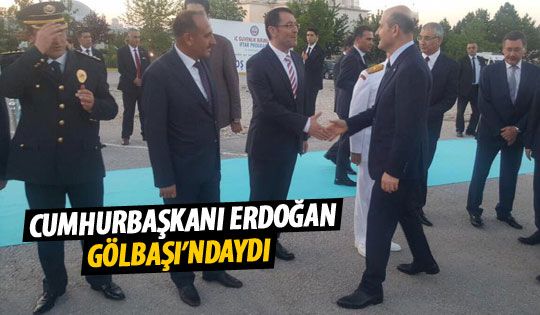 Cumhurbaşkanı Erdoğan Gölbaşı'ndaydı