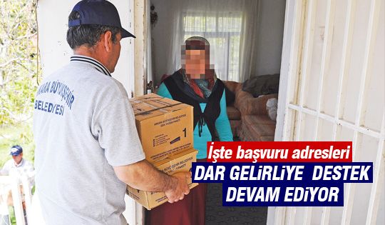 Dar gelirliye desteğe devam