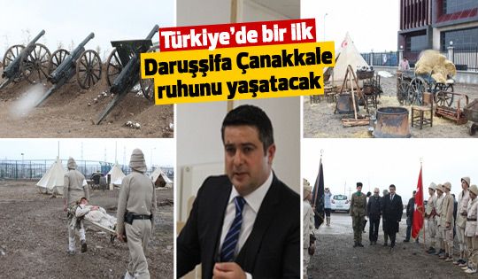 Daruşşifa Çanakkale ruhunu yaşatacak