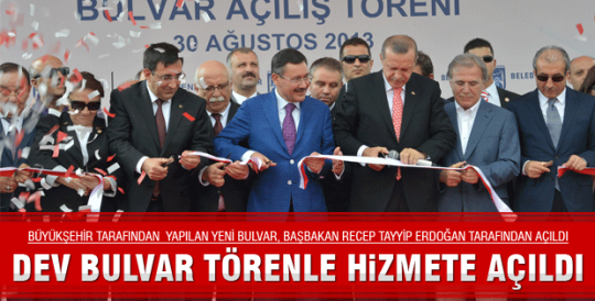 Dev Bulvar hizmete açıldı...