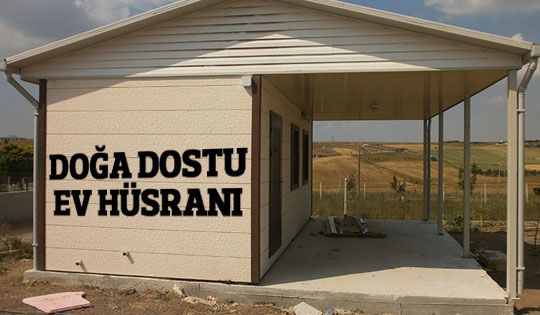 Doğa Dostu Ev projesi kabul görmedi