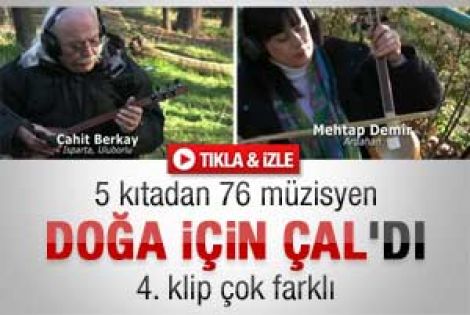 Doğa İçin Çal'ın 4. klibi yayınlandı - Video