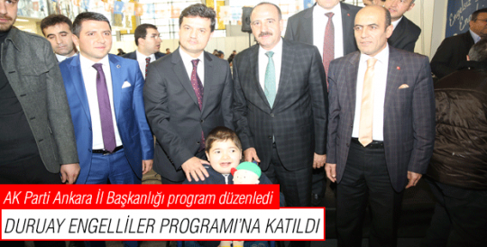 Duruay Engelliler Programı'na Katıldı