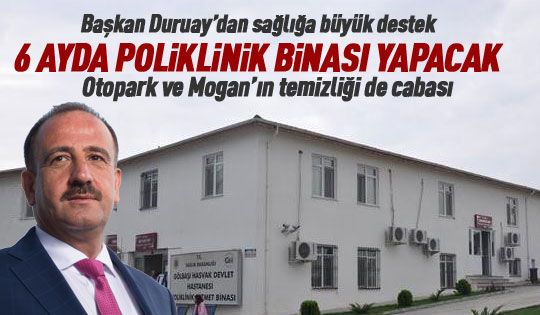 Duruay'dan hastaneye büyük destek