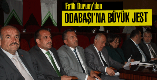 Duruay'dan Odabaşı'na Büyük Jest