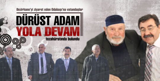 “Dürüst adam yola devam”