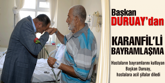 Duruy’dan Karanfil’li Bayramlaşma