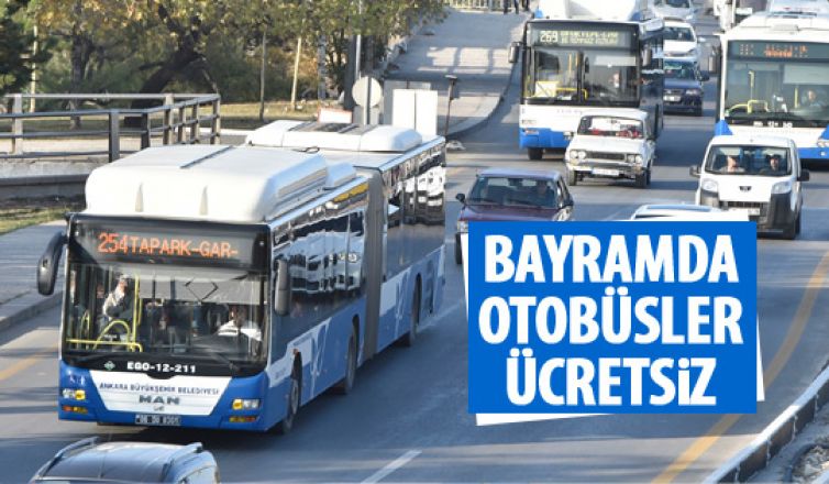 EGO otobüsleri bayramda ücretsiz olacak