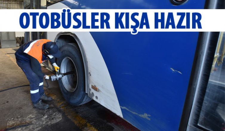 EGO otobüsleri kışa hazır