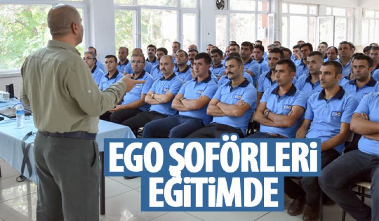 EGO şoförlerine tam donanımlı eğitim