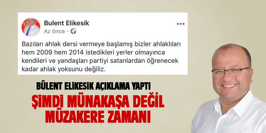 Elikesik'ten çağrı: “Şimdi münakaşa değil, müzakere zamanı”