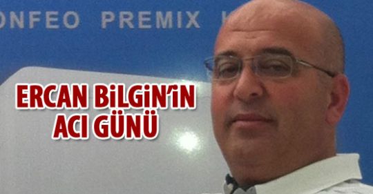Ercan Bilgin'in annesi vefat ettiKaynak: Ercan Bilgin'in annesi vefat etti 