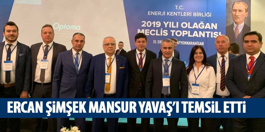 Ercan Şimşek Afyon'da Mansur Yavaş'ı temsil etti