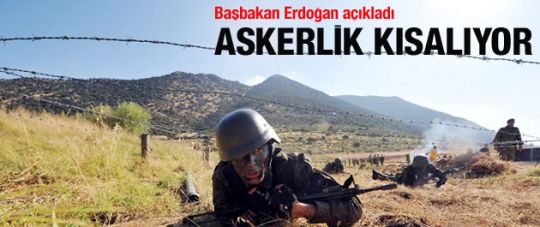 Erdoğan açıkladı: Askerlik süresi kısalıyor