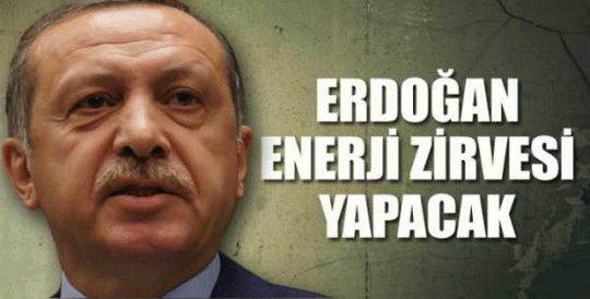 Erdoğan, Gölbaşı'nda 'enerji' zirvesi yapacak