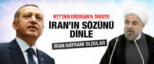 Erdoğan'a NYT'den tavsiye:İran'ı dinle