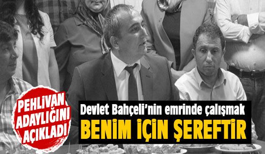 Ersin Pehlivan adaylığını açıkladı