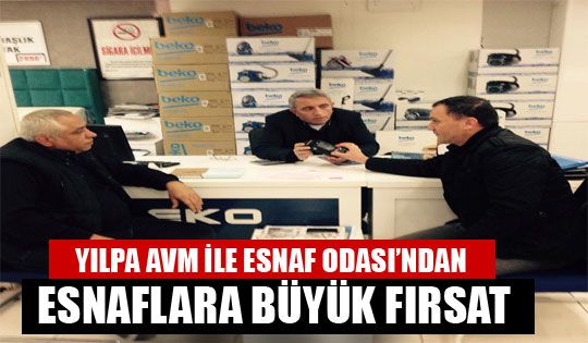 Esnaflara Büyük Fırsat