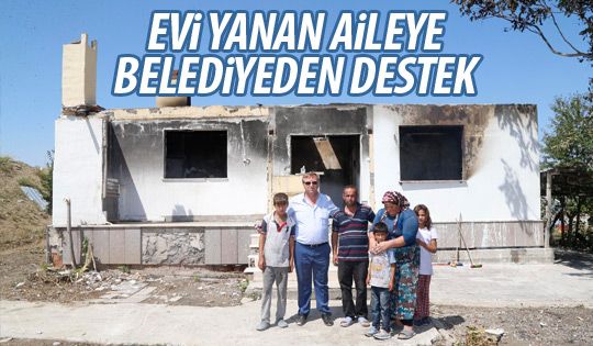 Evi yanan aileyi yalnız bırakmadılar