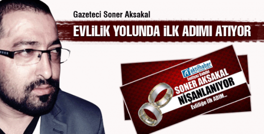 Evlilik yoluna ilk adımı atıyor