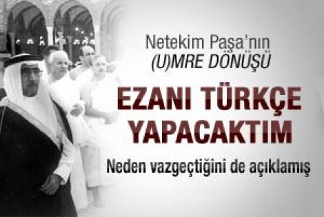 Ezanı Türkçe yapacaktım