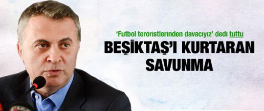 Fikret Orman'dan Beşiktaş'ı kurtaran savunma